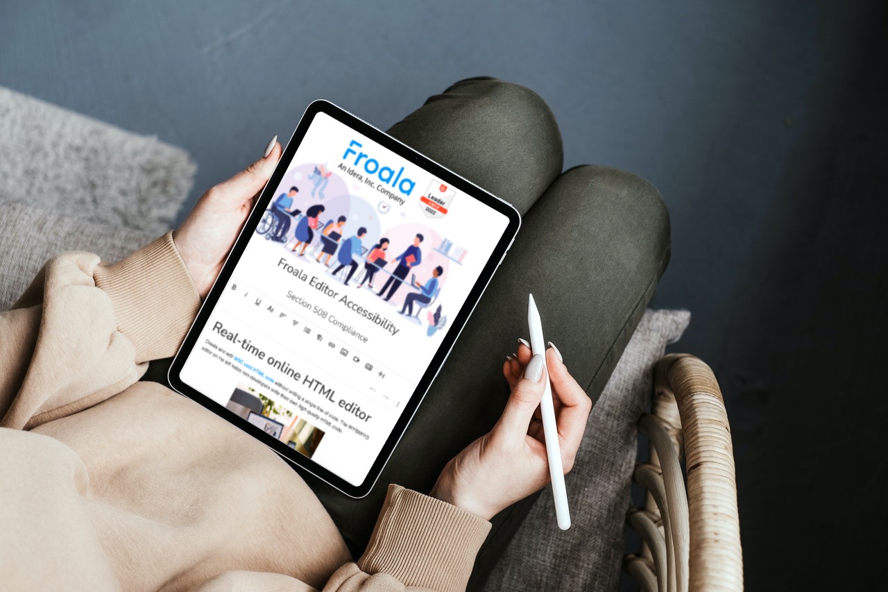 Software for Accessibility: Froala's JavaScript Rich Text Editor Commitment to Section 508