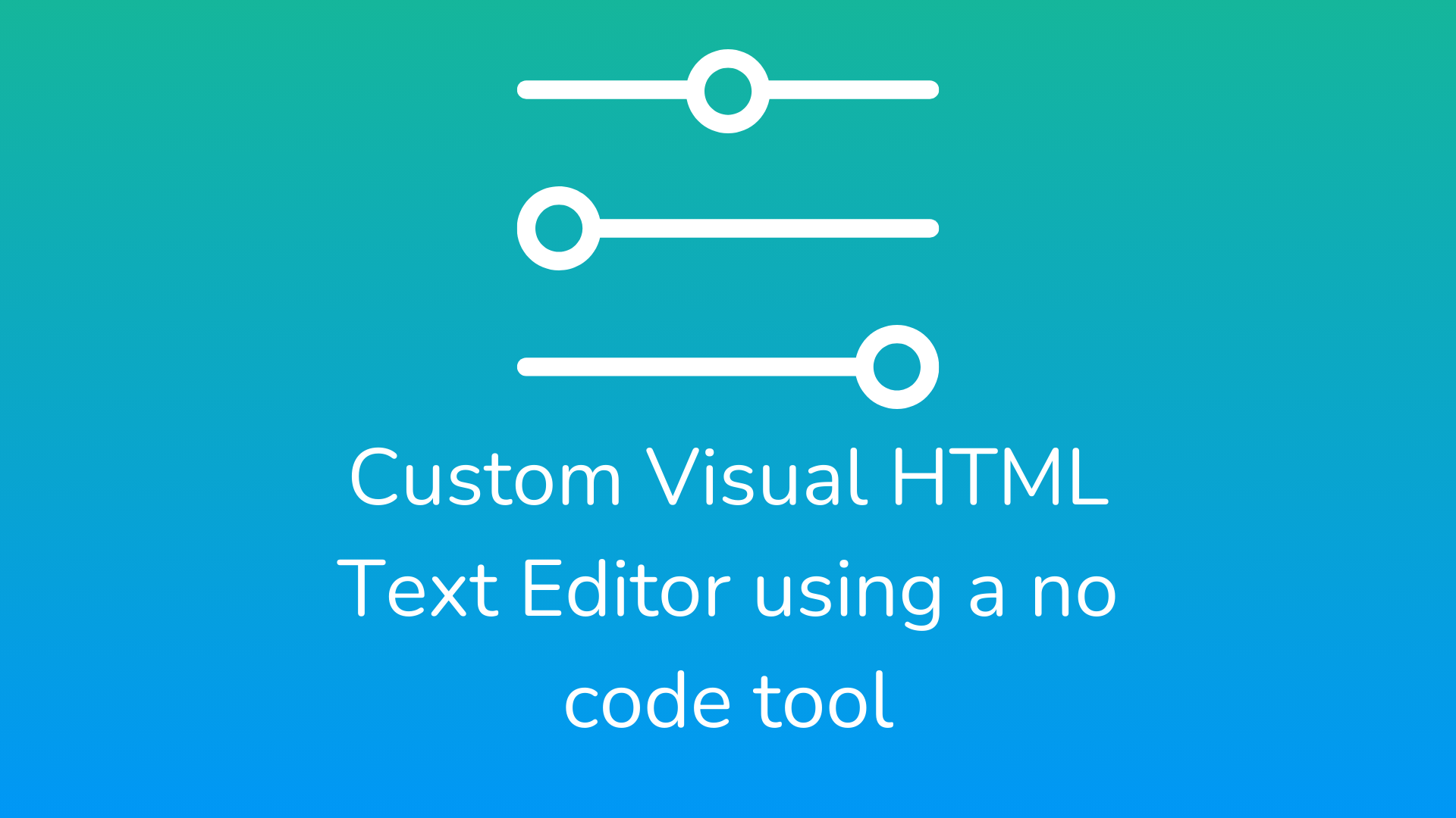 Setup Visual HTML Text Editor with no code tool