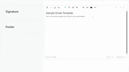 A GIF that demonstrates a drag-and-drop editor in action. In the GIF, the user clicks and drags both an email signature (logo, name, title, number) and a footer onto the editor.