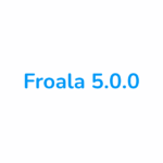 Froala V5.0.0